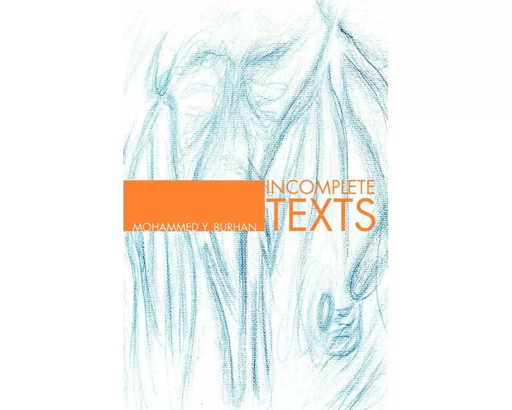 Incomplete Texts