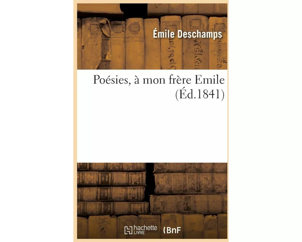 Poésies, à mon frère Emile