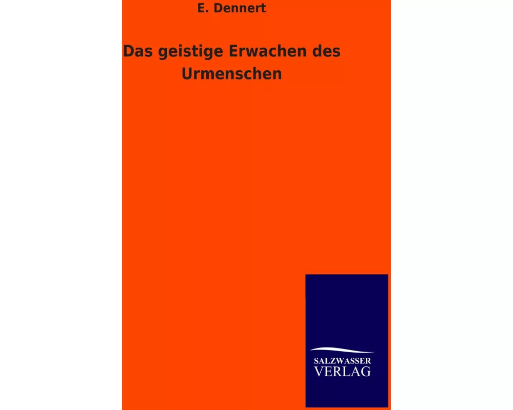 Das geistige Erwachen des Urmenschen