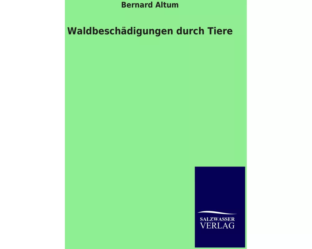 Waldbeschädigungen durch Tiere