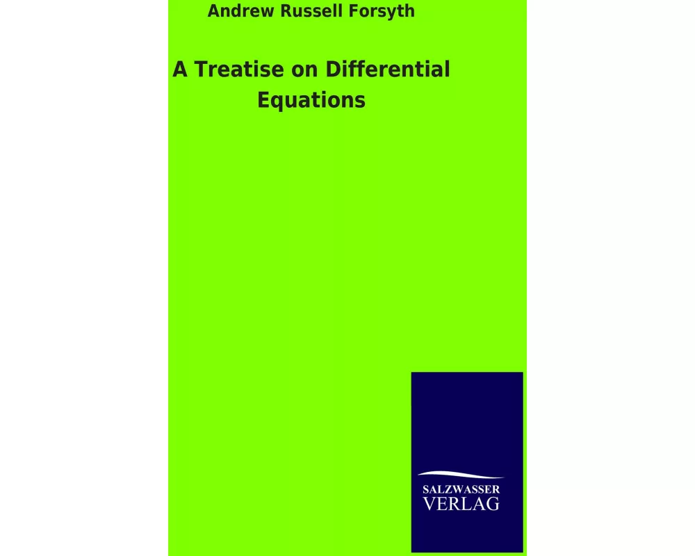 A Treatise on Differential Equations