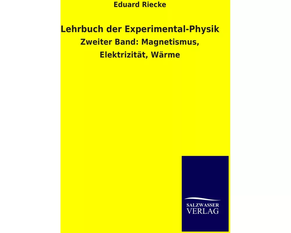 Lehrbuch der Experimental-Physik