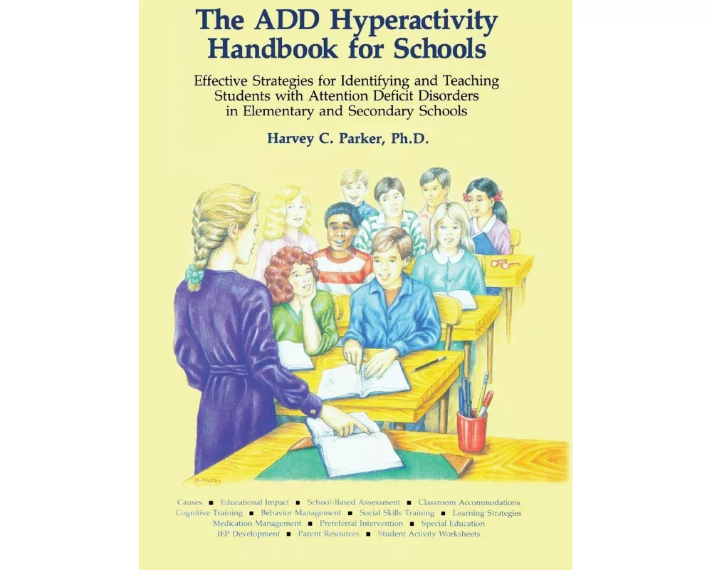 The ADD Hyperactivity Handbook For Schools