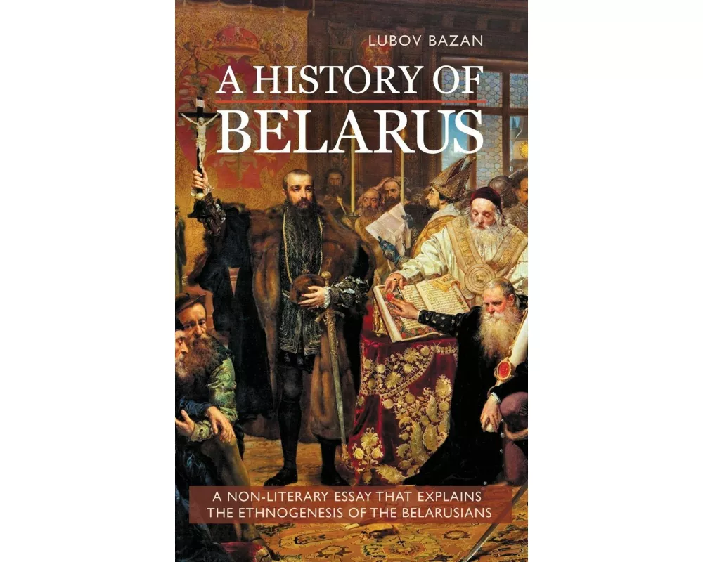 A History of Belarus