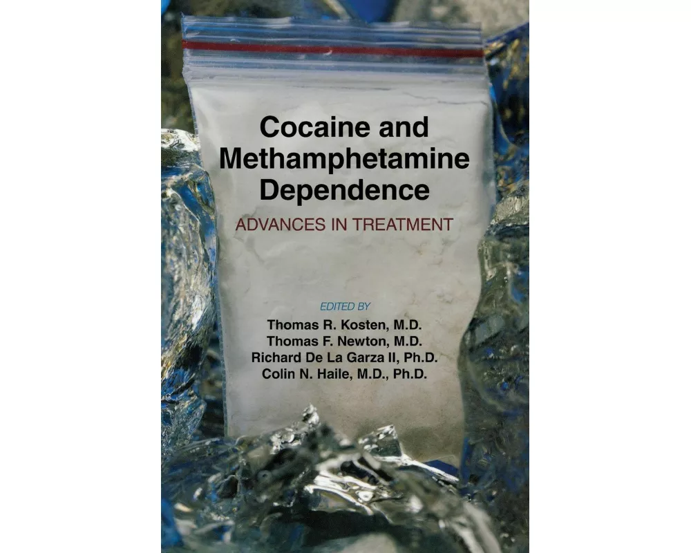 Cocaine and Methamphetamine Dependence