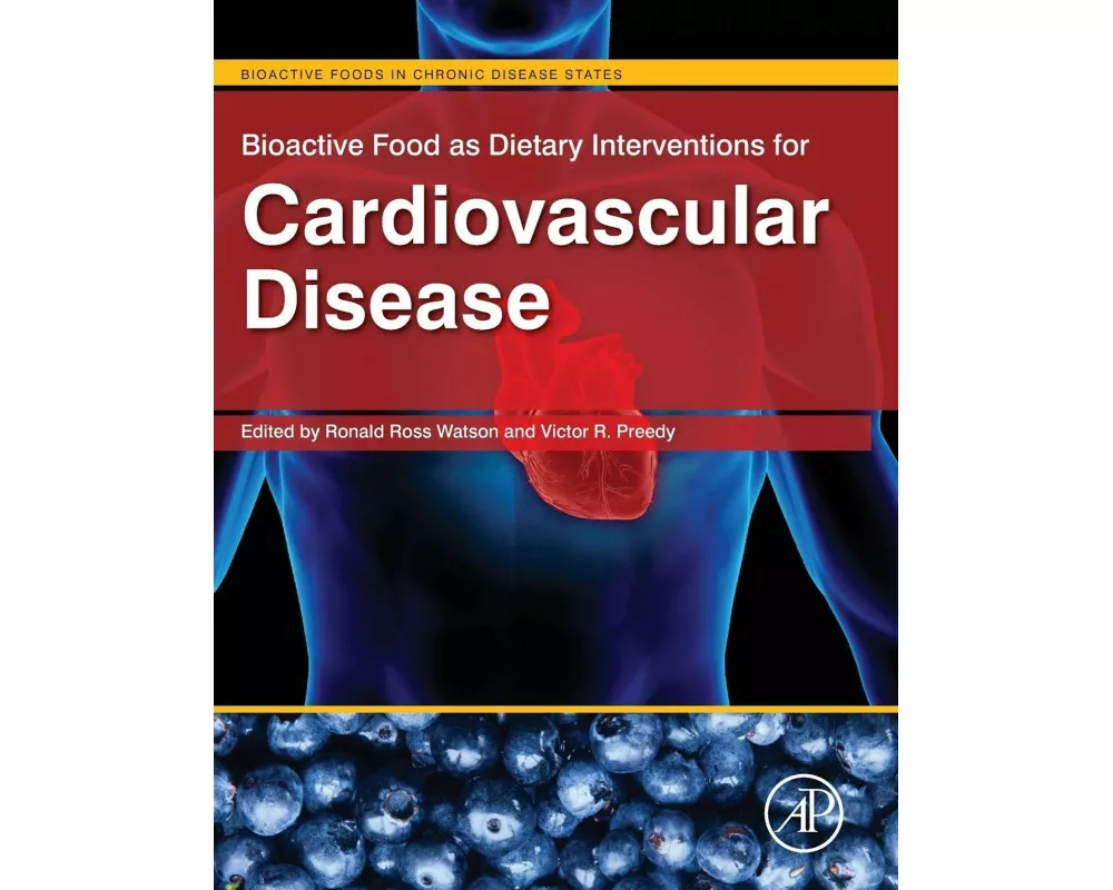 Bioactive Food as Dietary Interventions for Cardiovascular Disease