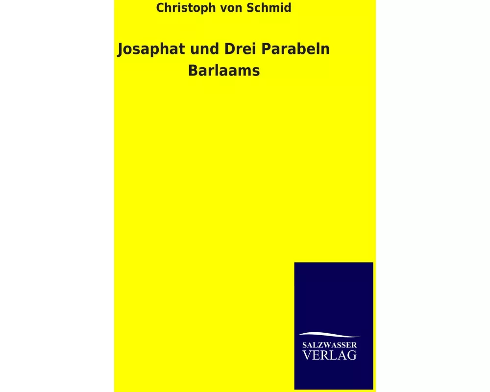 Josaphat und Drei Parabeln Barlaams