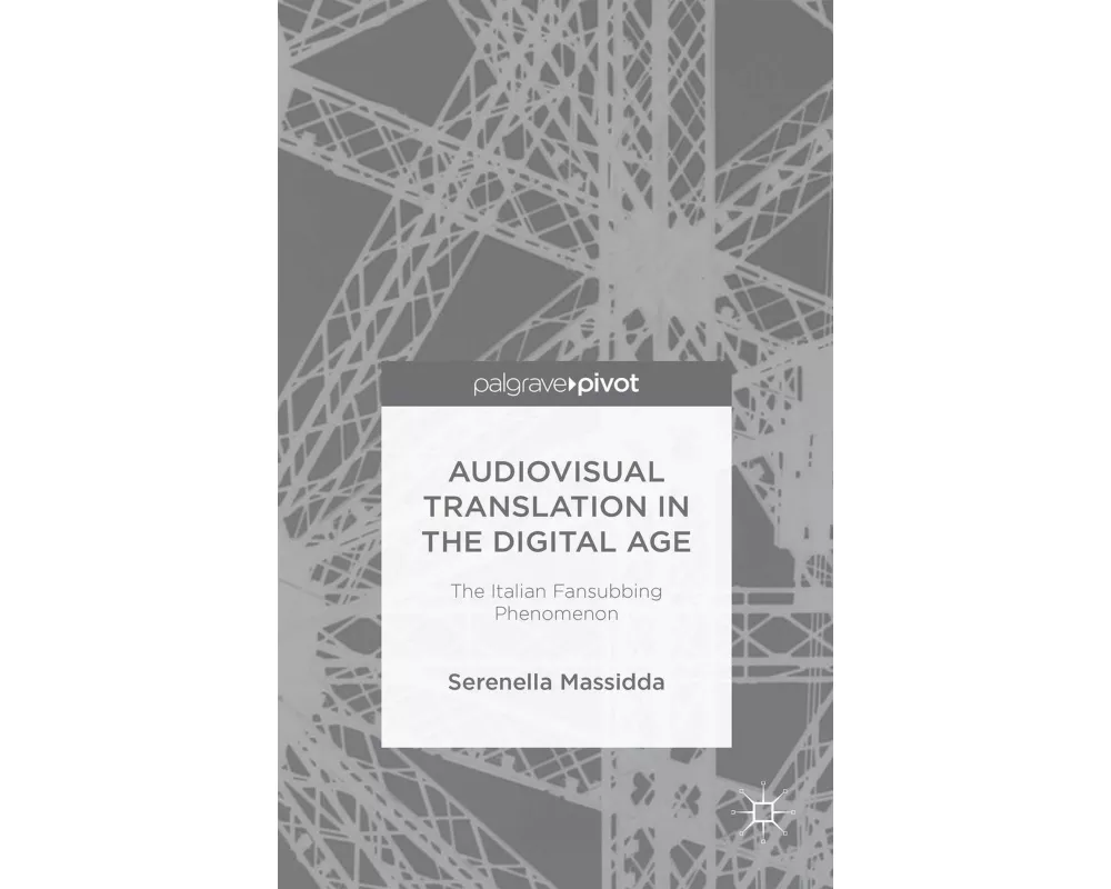 Audiovisual Translation in the Digital Age