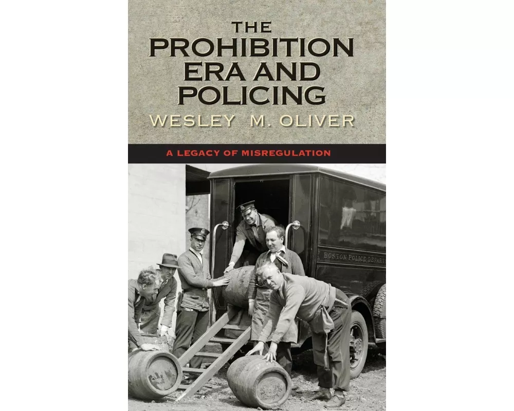 The Prohibition Era and Policing