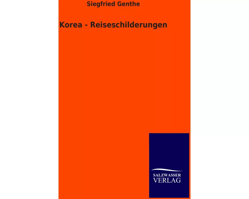 Korea - Reiseschilderungen