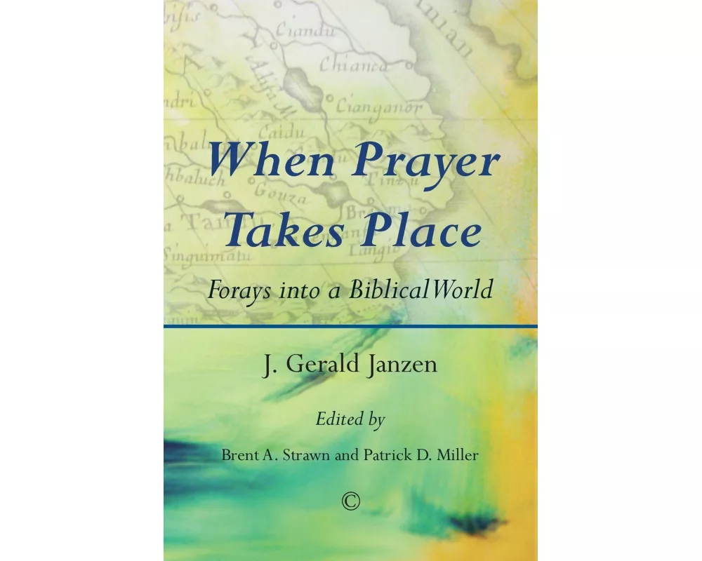 When Prayer Takes Place