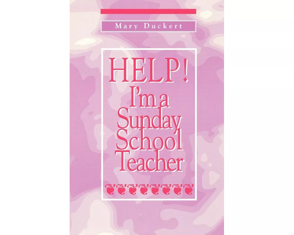 Help! I'm a Sunday School Teacher