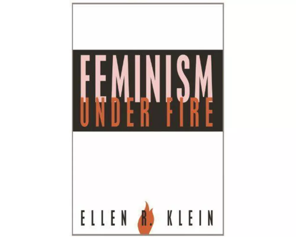 Feminism Under Fire