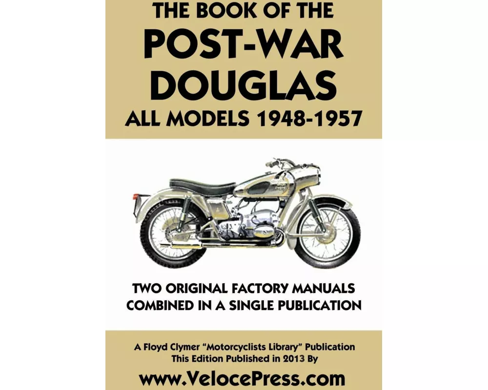 Book of the Post-War Douglas All Models 1948-1957
