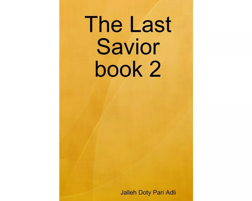 The Last Savior Book 2