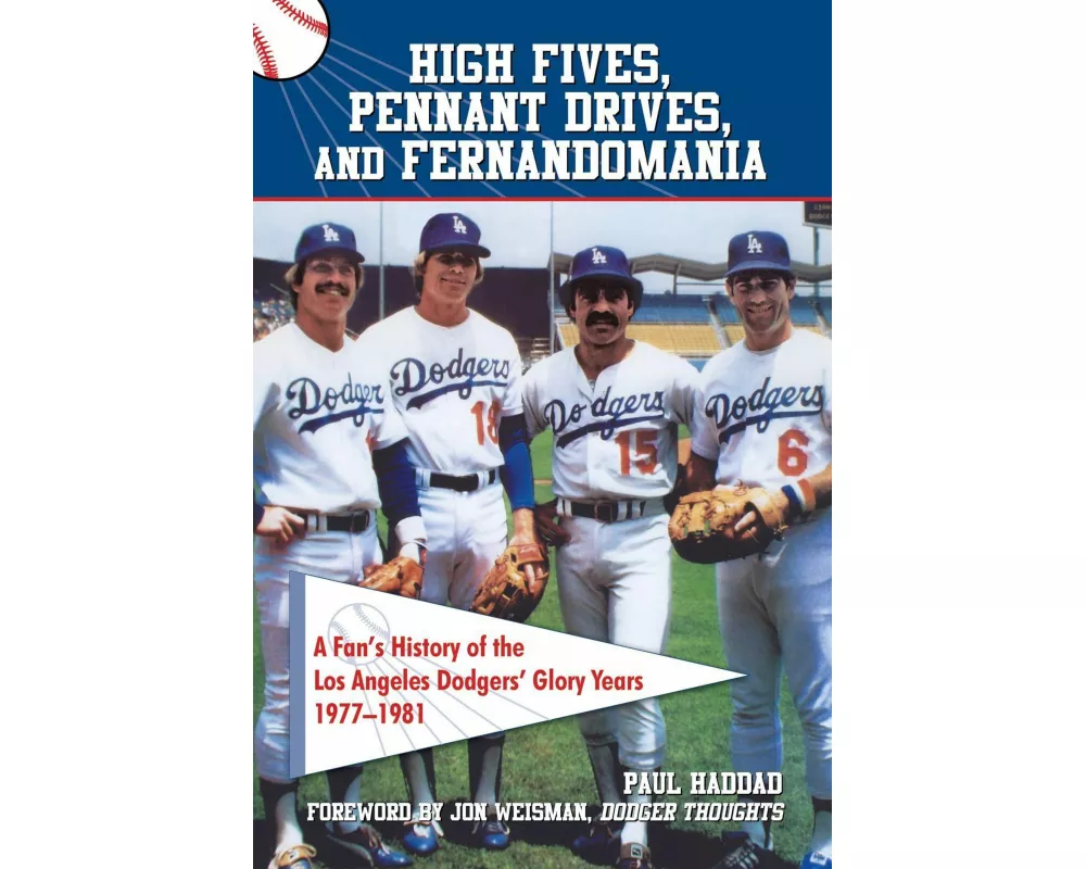 High Fives, Pennant Drives, and Fernandomania