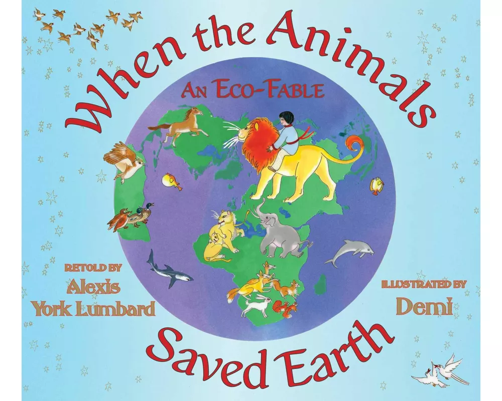 When the Animals Saved Earth