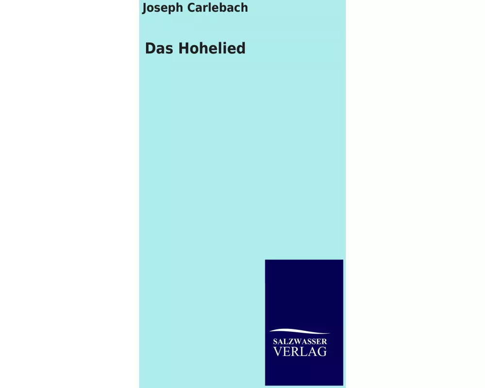 Das Hohelied