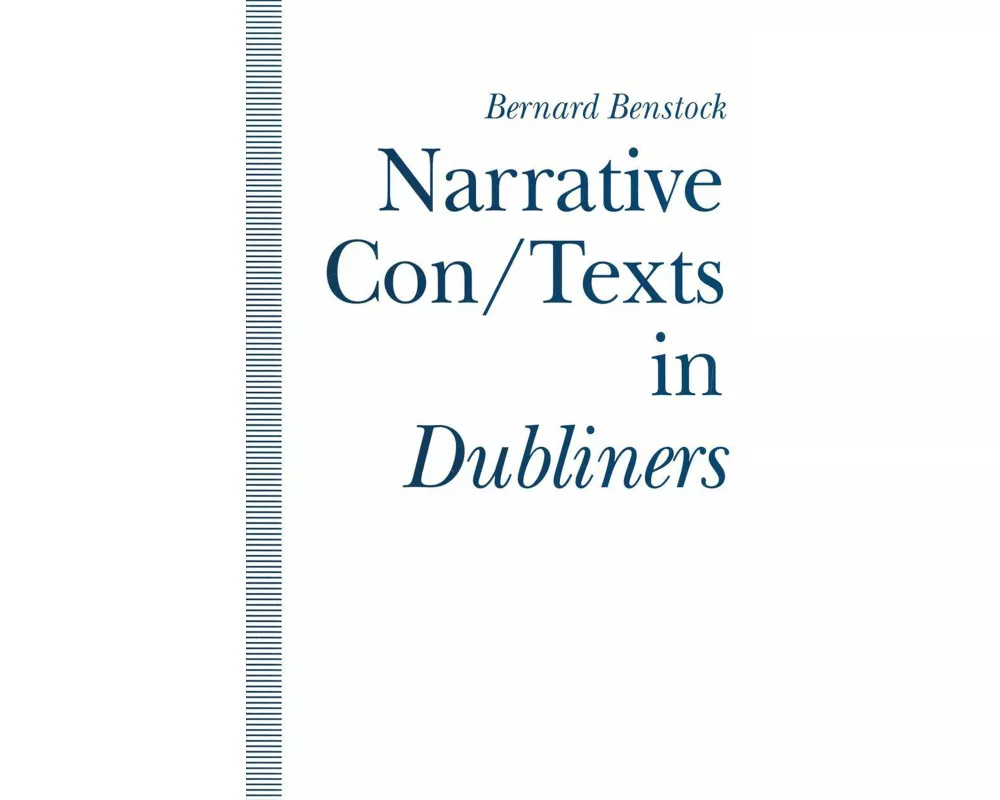 Narrative Con/Texts in Dubliners