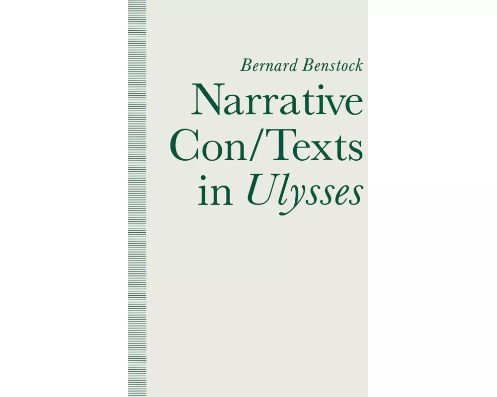 Narrative Con/Texts in Ulysses