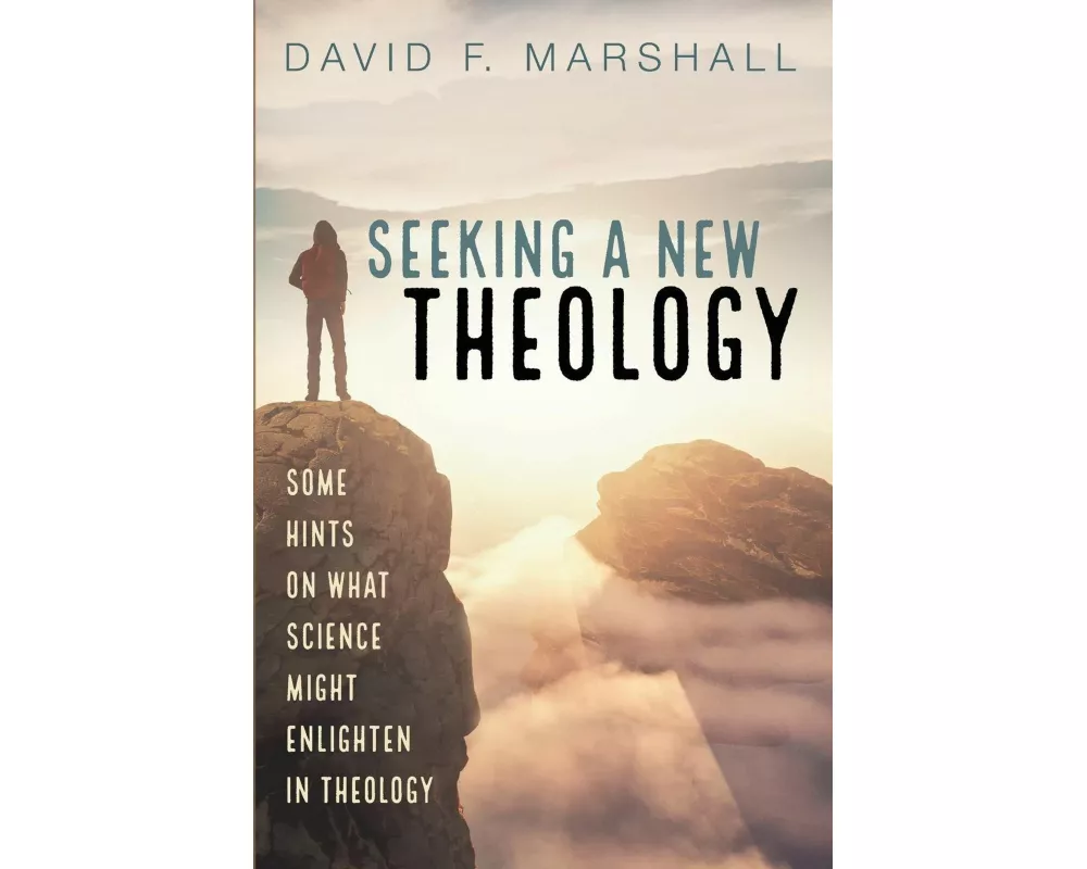 Seeking a New Theology