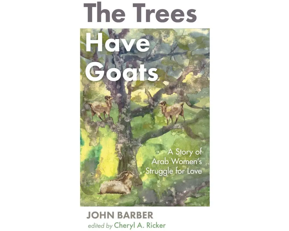 The Trees Have Goats