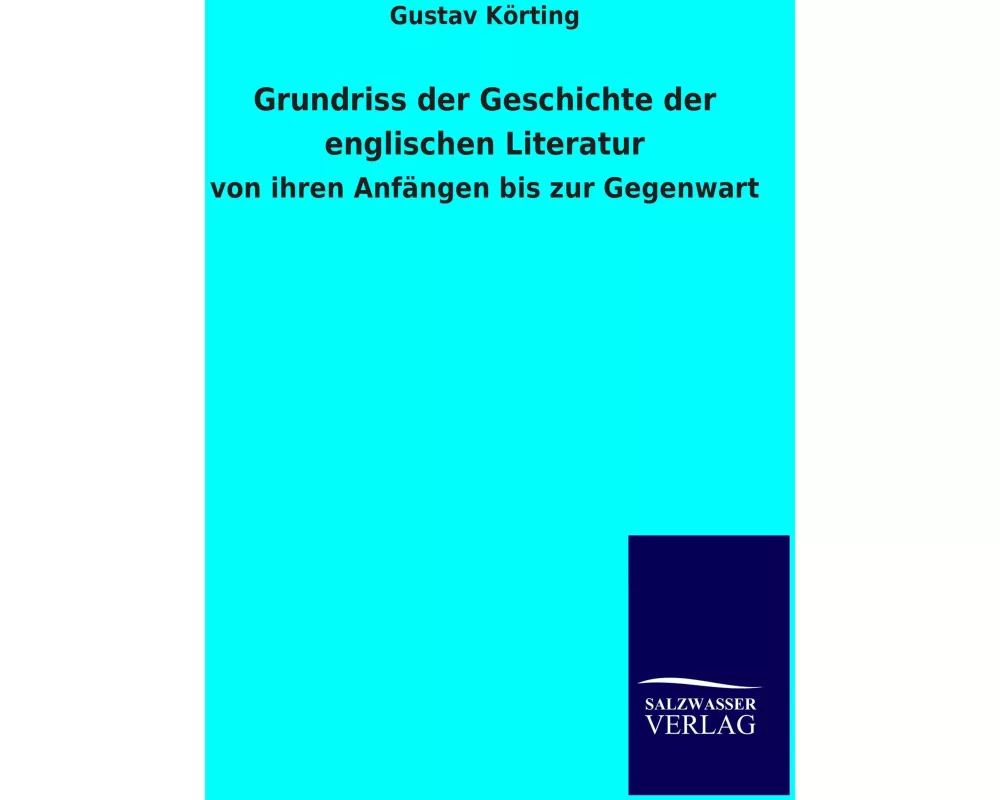 Grundriss der Geschichte der englischen Literatur
