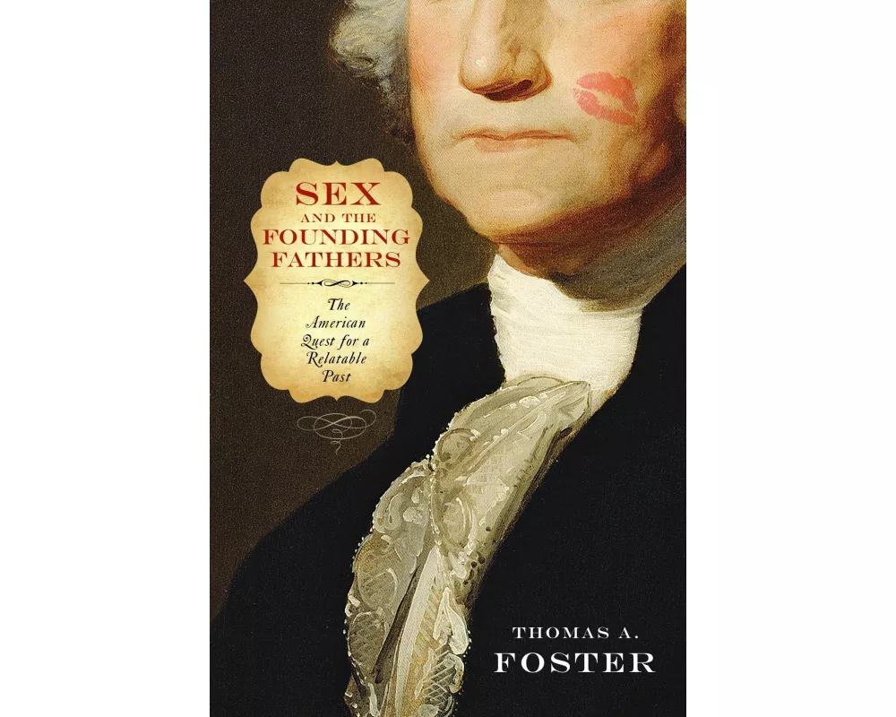 Sex and the Founding Fathers
