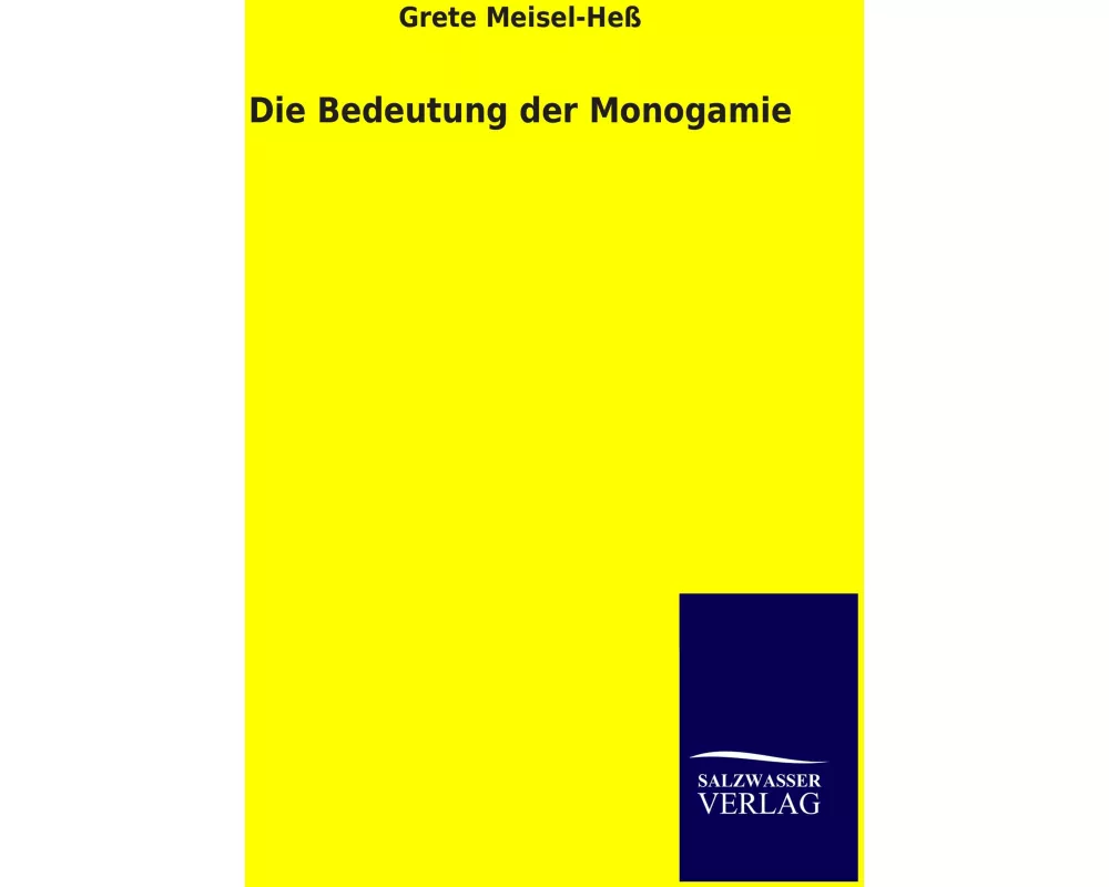 Die Bedeutung der Monogamie