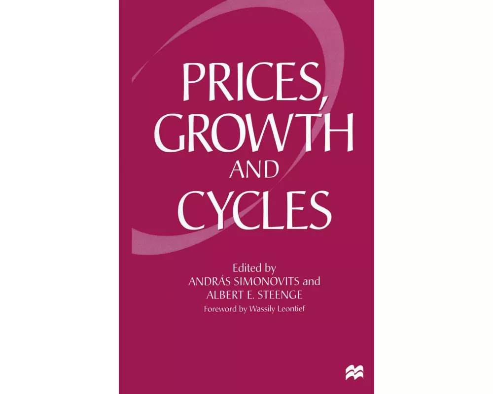 Prices, Growth and Cycles