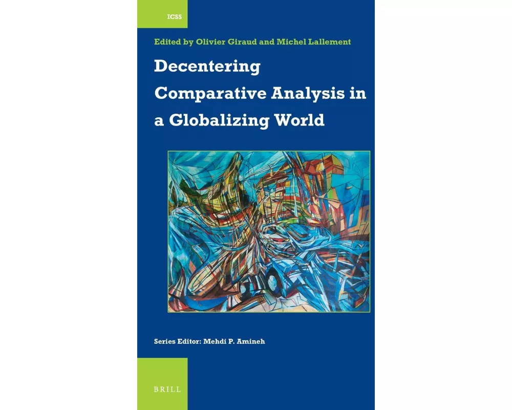 Decentering Comparative Analysis in a Globalizing World