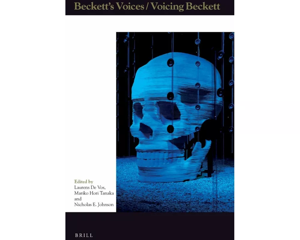 Beckett's Voices / Voicing Beckett