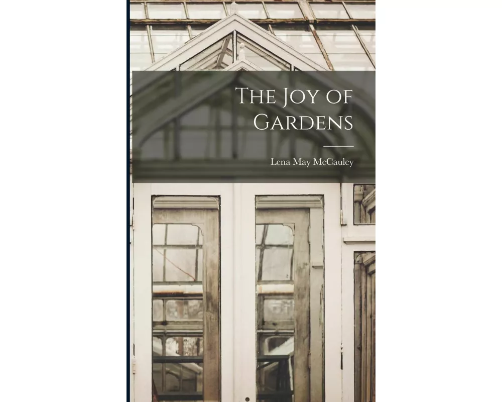 The Joy of Gardens