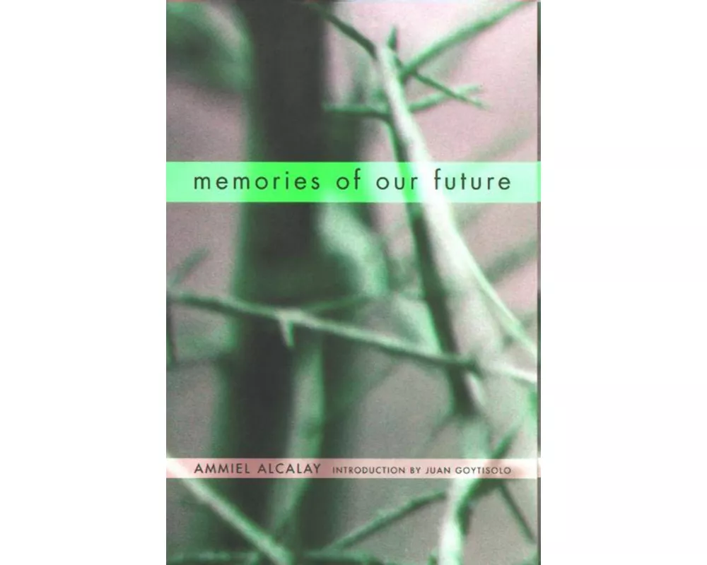 Memories of Our Future