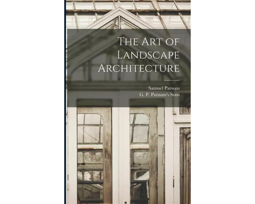 The Art of Landscape Architecture