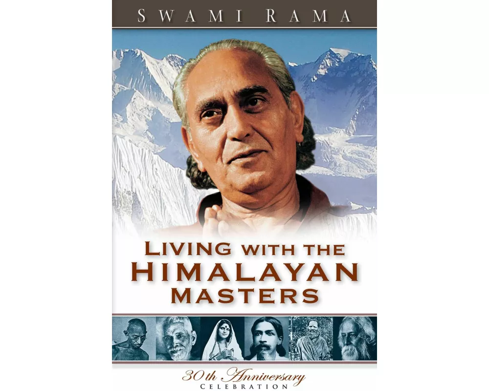 Living with the Himalayan Masters