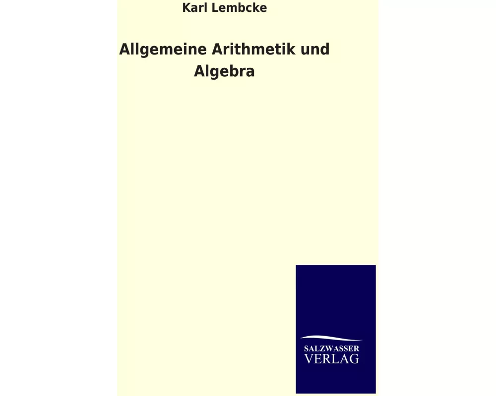 Allgemeine Arithmetik und Algebra