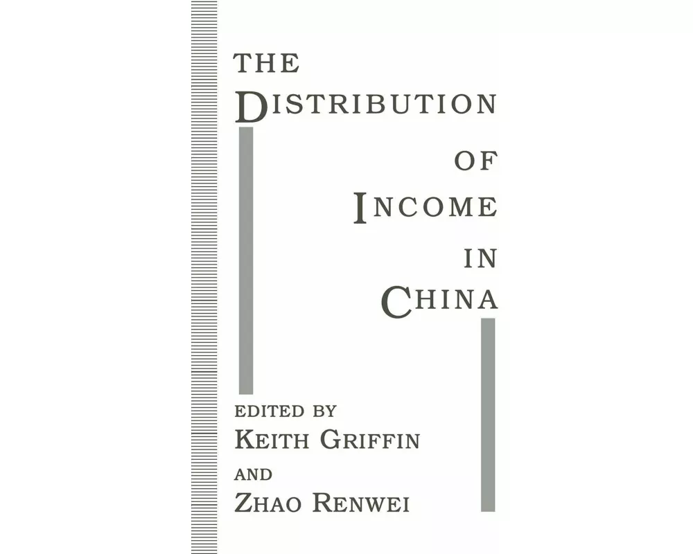 The Distribution of Income in China