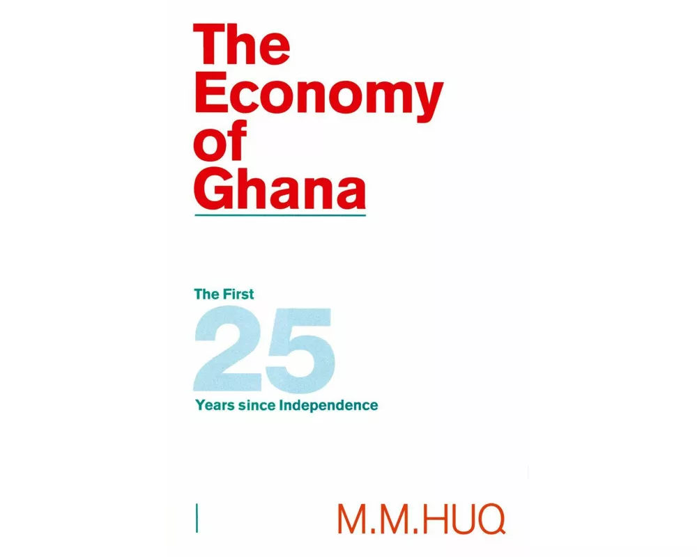 The Economy of Ghana