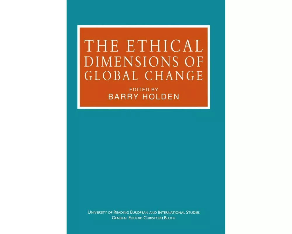 The Ethical Dimensions of Global Change