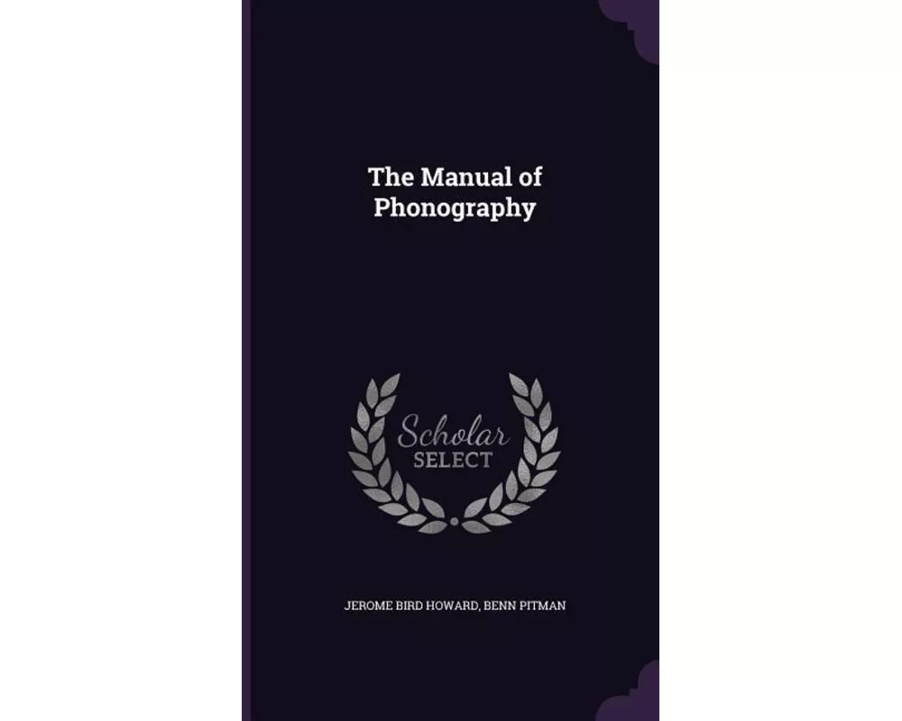 The Manual of Phonography