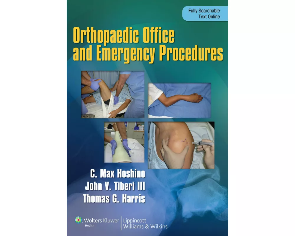 Orthopaedic Emergency and Office Procedures