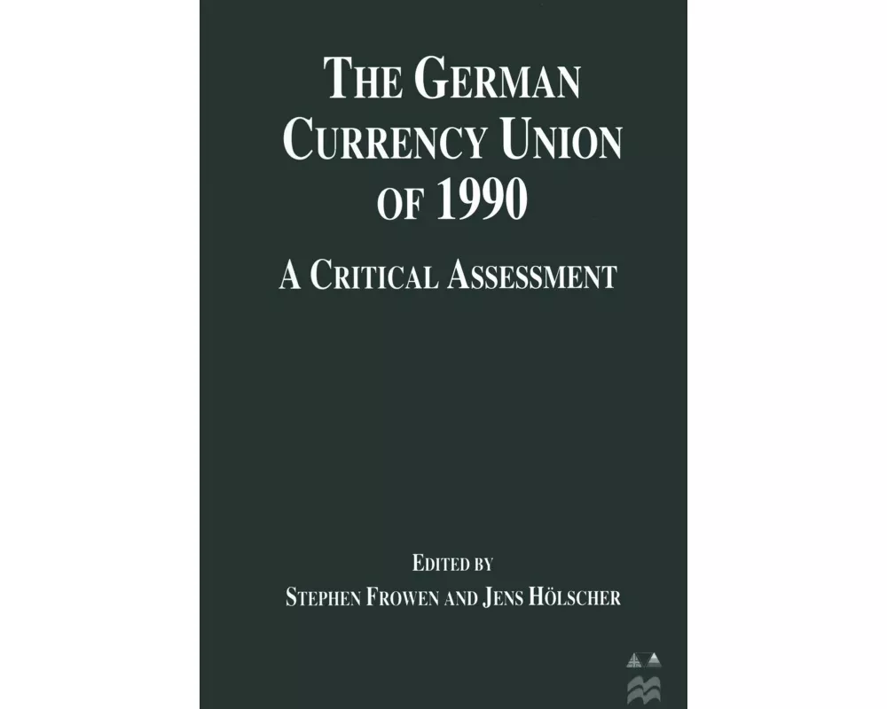 The German Currency Union of 1990