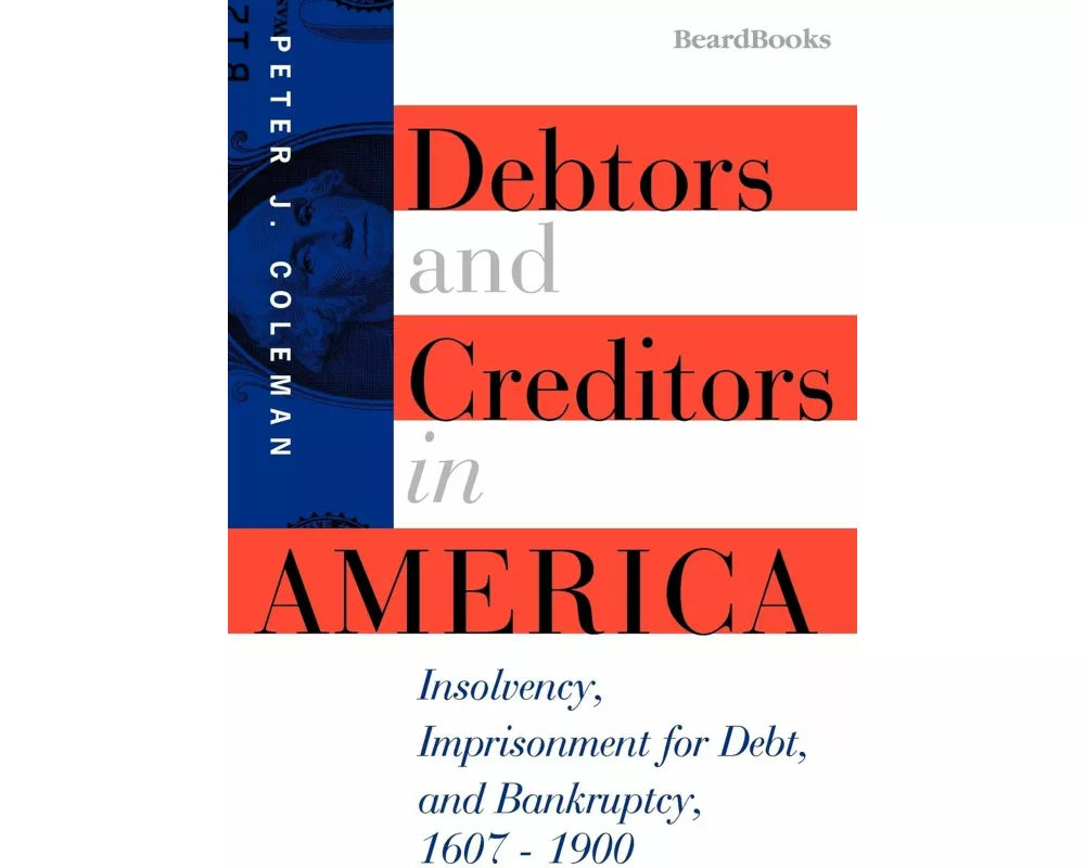 Debtors and Creditors in America