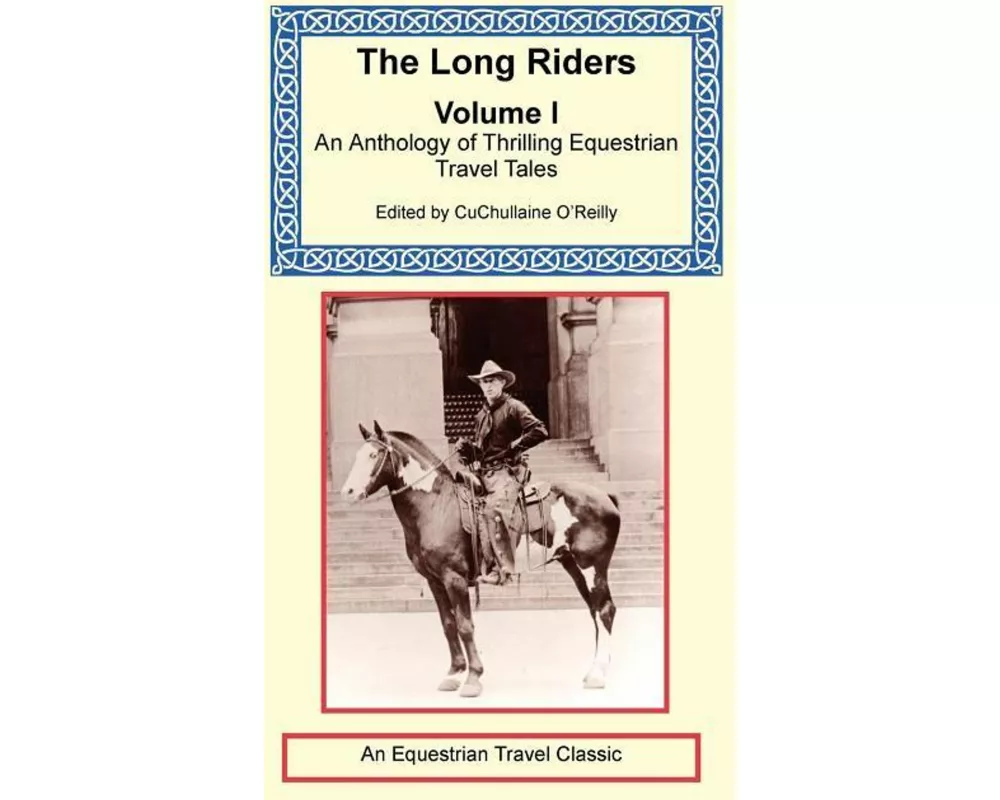 The Long Riders Anthology, Volume 1