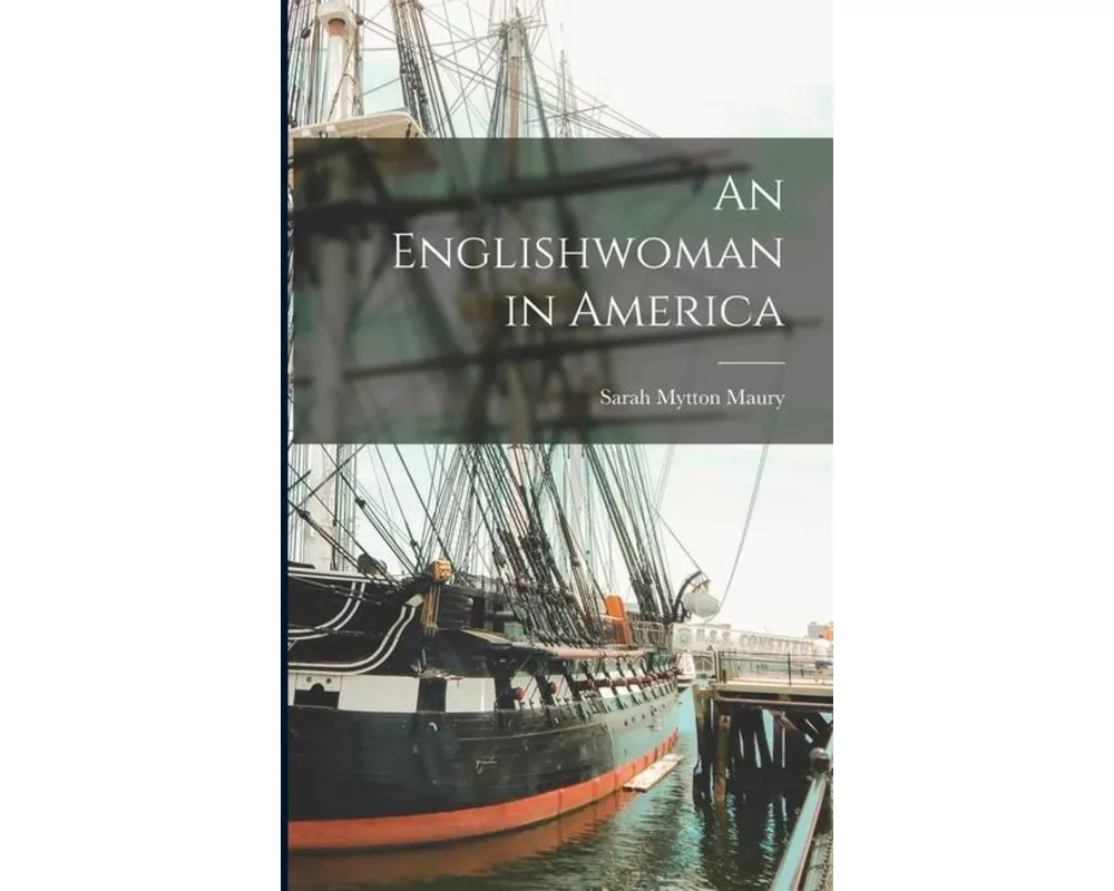 An Englishwoman in America