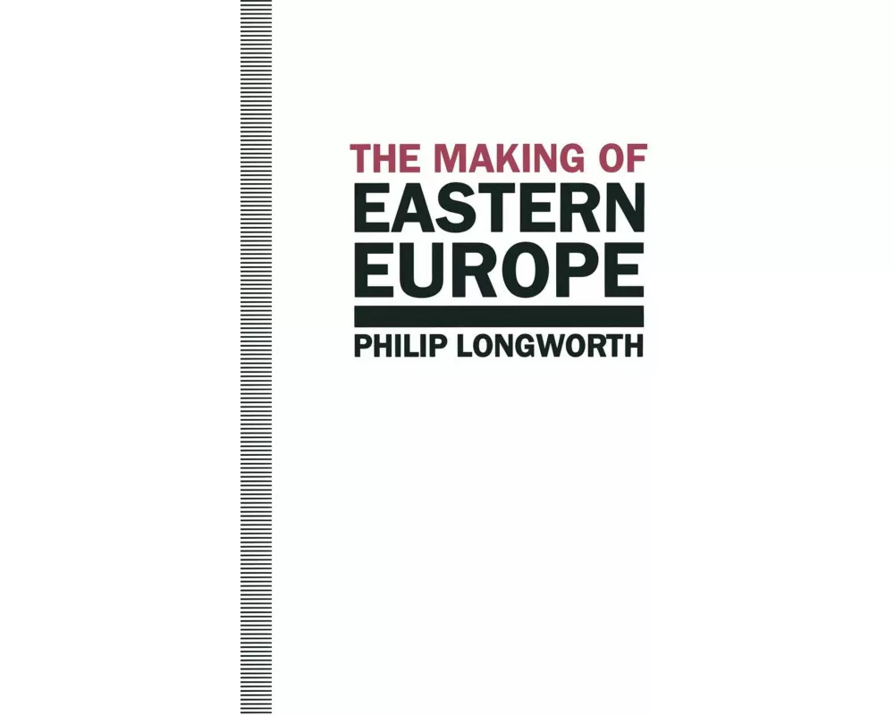 The Making of Eastern Europe