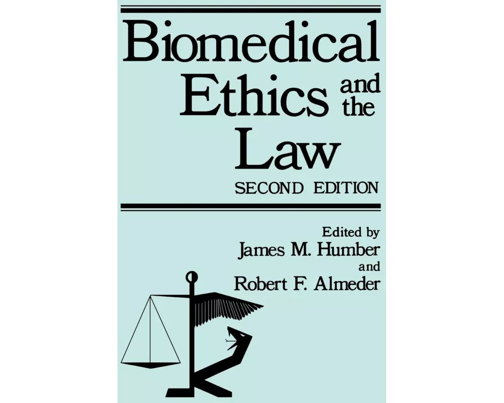 Biomedical Ethics and the Law