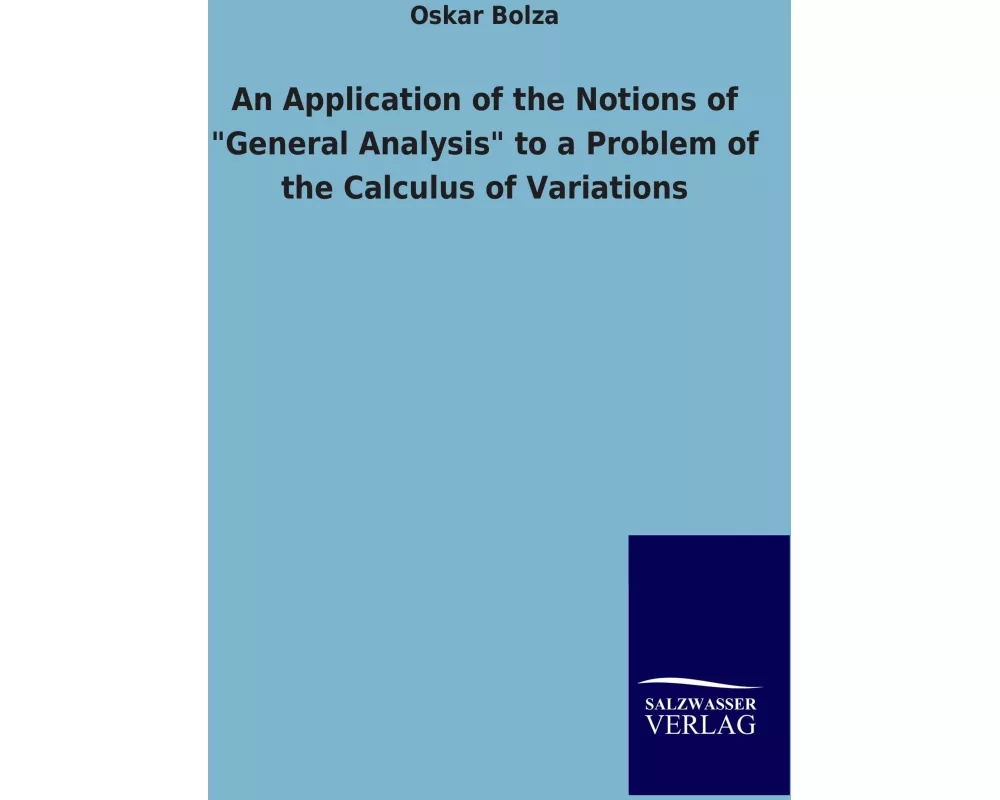 An Application of the Notions of "General Analysis" to a Problem of the Calculus of Variations