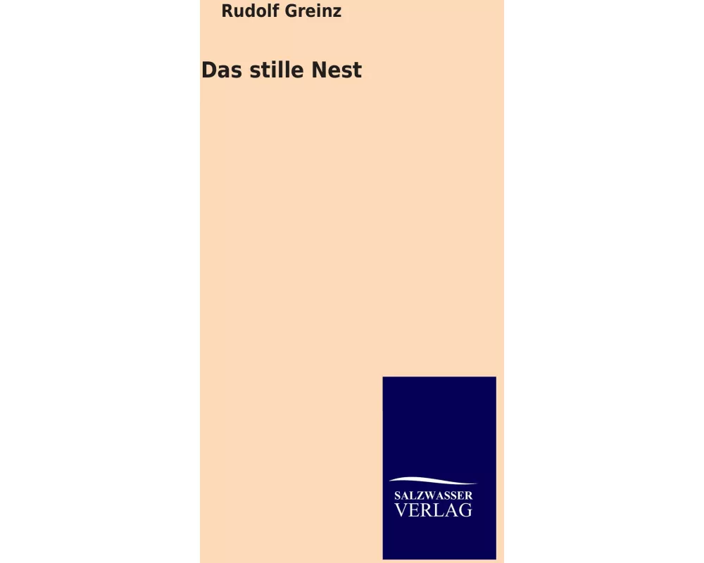 Das stille Nest